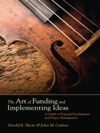Immagine di copertina: The Art of Funding and Implementing Ideas 1st edition 9781412980425