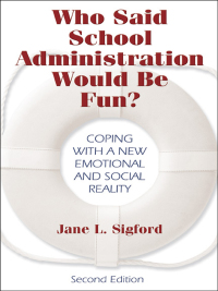 Imagen de portada: Who Said School Administration Would Be Fun? 2nd edition 9781412915533