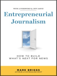 Cover image: Entrepreneurial Journalism 1st edition 9781608714209