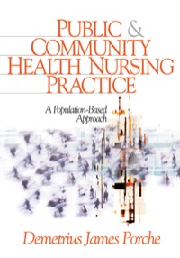 表紙画像: Public and Community Health Nursing Practice 1st edition 9780761924838
