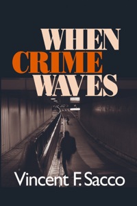Omslagafbeelding: When Crime Waves 1st edition 9780761927839