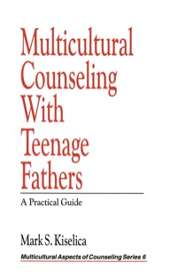 Cover image: Multicultural Counseling with Teenage Fathers 1st edition 9780803953369