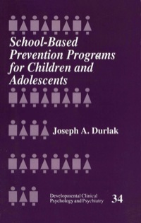 Imagen de portada: School-Based Prevention Programs for Children and Adolescents 1st edition 9780803956322