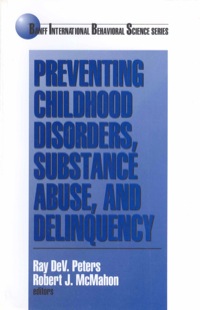 表紙画像: Preventing Childhood Disorders, Substance Abuse, and Delinquency 1st edition 9780761900153