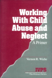 Imagen de portada: Working with Child Abuse and Neglect 1st edition 9780761903499