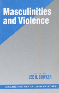 Omslagafbeelding: Masculinities and Violence 1st edition 9780761904519