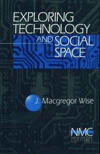صورة الغلاف: Exploring Technology and Social Space 1st edition 9780761904229