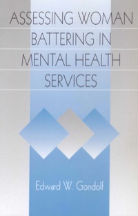 Imagen de portada: Assessing Woman Battering in Mental Health Services 1st edition 9780761911081
