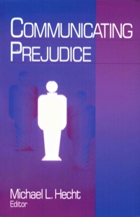 Imagen de portada: Communicating Prejudice 1st edition 9780761901259