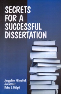صورة الغلاف: Secrets for a Successful Dissertation 1st edition 9780761912514