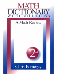 صورة الغلاف: Math Dictionary With Solutions 1st edition 9780761917847