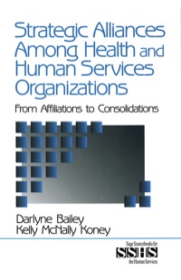 Titelbild: Strategic Alliances Among Health and Human Services Organizations 1st edition 9780761913160