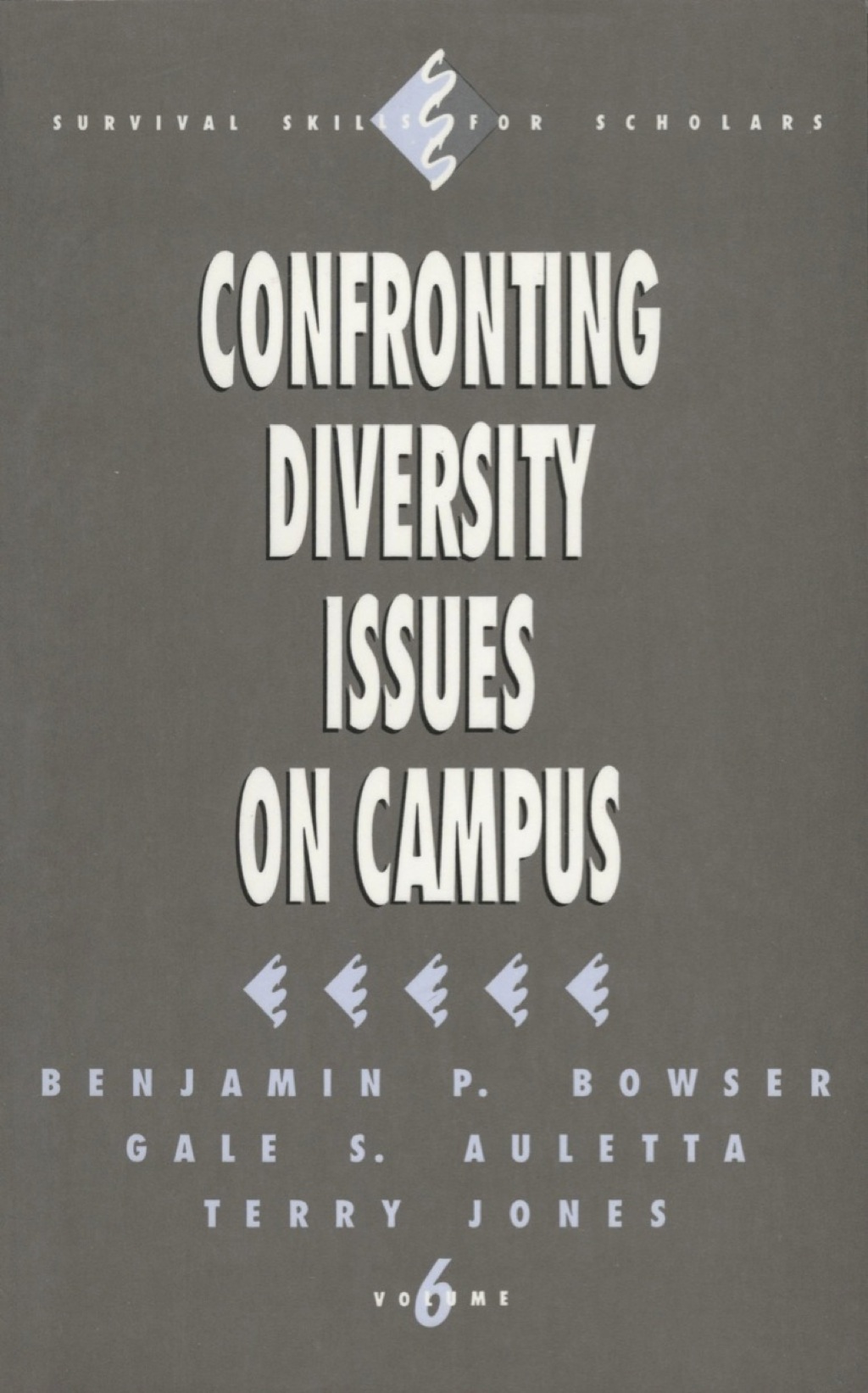 Confronting Diversity Issues on Campus 1st Edition