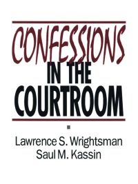 Imagen de portada: Confessions in the Courtroom 1st edition 9780803945555