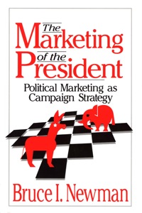 Immagine di copertina: The Marketing of the President 1st edition 9780803951389