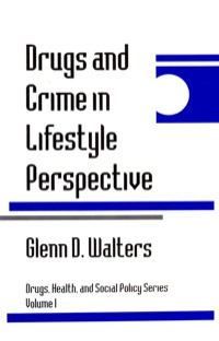 Imagen de portada: Drugs and Crime in Lifestyle Perspective 1st edition 9780803956025