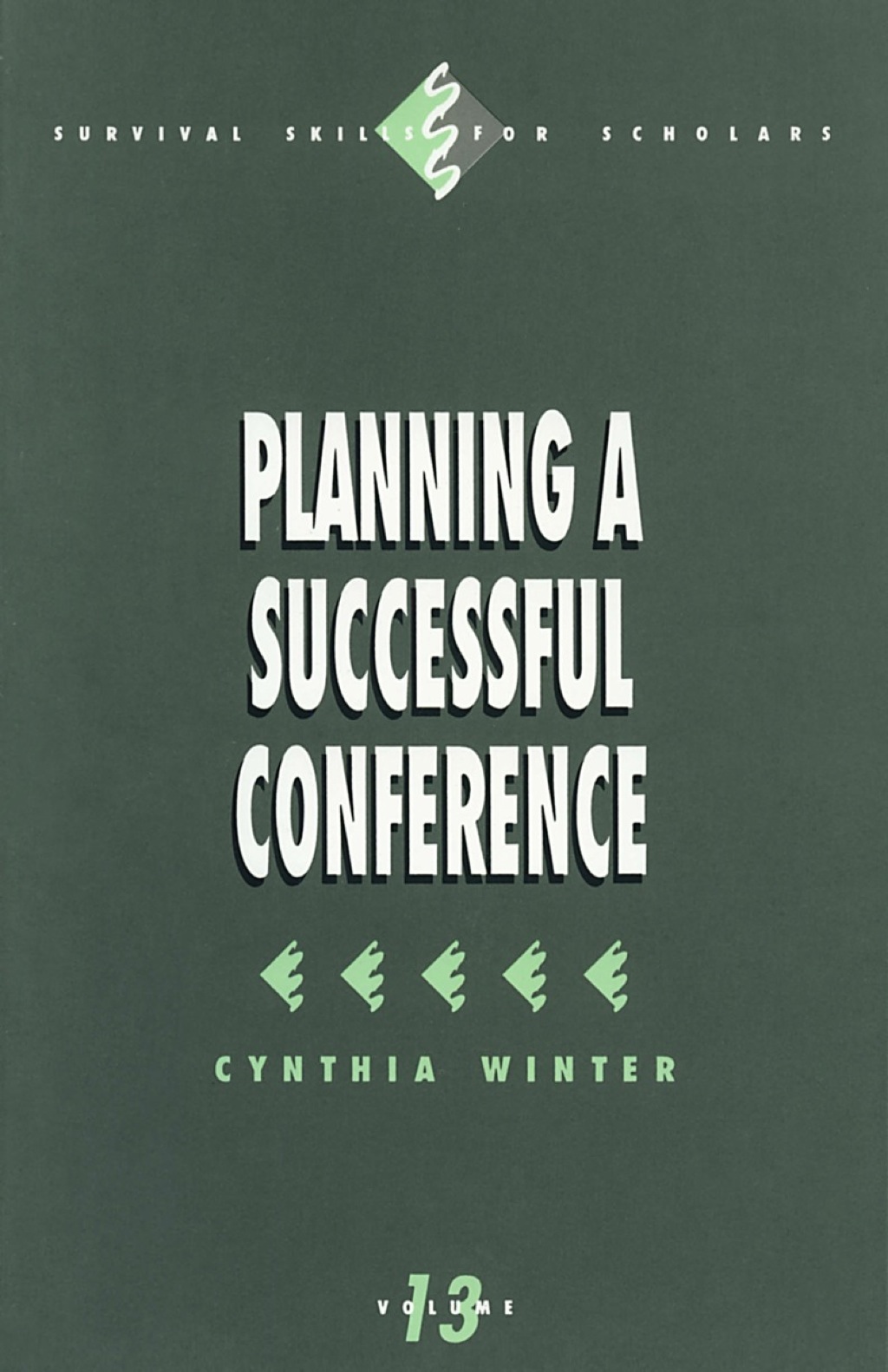 Planning a Successful Conference 1st Edition