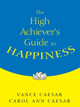Cover image: The High Achiever′s Guide to Happiness 1st edition 9781412916134