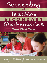 Cover image: Succeeding at Teaching Secondary Mathematics 1st edition 9781412927635