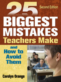 Imagen de portada: 25 Biggest Mistakes Teachers Make and How to Avoid Them 2nd edition 9781412937870