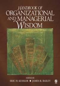 表紙画像: Handbook of Organizational and Managerial Wisdom 1st edition 9781412915618