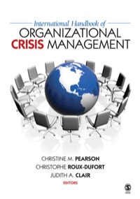 表紙画像: International Handbook of Organizational Crisis Management 1st edition 9780761988519