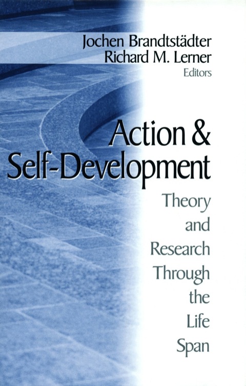 Action and Self-Development: Theory and Research Through the LifeSpan, 1st Edition - FULL INSTANT DOWNLOAD | PDF DOCX EPUB