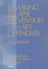 Imagen de portada: Remaking Relapse Prevention with Sex Offenders 1st edition 9780761918875