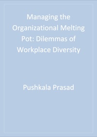 表紙画像: Managing the Organizational Melting Pot 1st edition 9780803974111