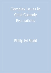 Imagen de portada: Complex Issues in Child Custody Evaluations 1st edition 9780761919094