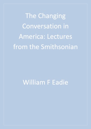 Cover image: The Changing Conversation in America 1st edition 9780761916581