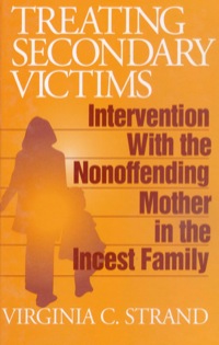 Cover image: Treating Secondary Victims 1st edition 9780803952867