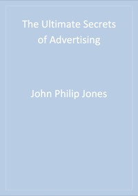 Cover image: The Ultimate Secrets of Advertising 1st edition 9780761922445