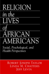صورة الغلاف: Religion in the Lives of African Americans 1st edition 9780761917083