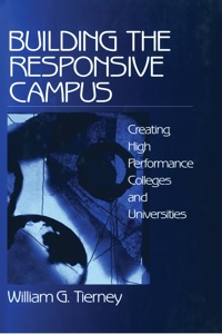 Omslagafbeelding: Building the Responsive Campus 1st edition 9780761909873