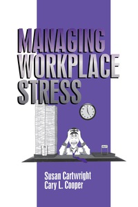 صورة الغلاف: Managing Workplace Stress 1st edition 9780761901938