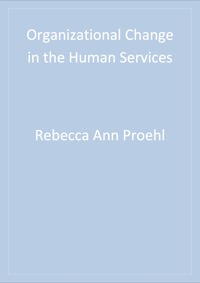 Omslagafbeelding: Organizational Change in the Human Services 1st edition 9780761922506