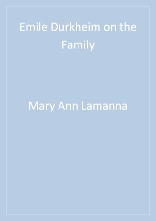 Cover image: Emile Durkheim on the Family 1st edition 9780761912071