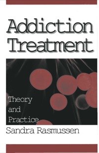 Cover image: Addiction Treatment 1st edition 9780761908432