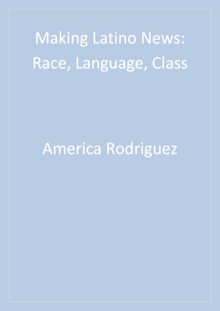 Cover image: Making Latino News 1st edition 9780761915522