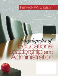 Cover image: Encyclopedia of Educational Leadership and Administration 1st edition 9780761930877