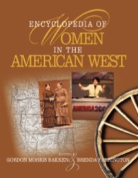 صورة الغلاف: Encyclopedia of Women in the American West 1st edition 9780761923565