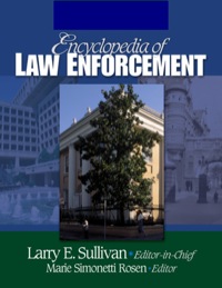 صورة الغلاف: Encyclopedia of Law Enforcement 1st edition 9780761926498