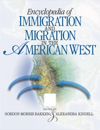 صورة الغلاف: Encyclopedia of Immigration and Migration in the American West 1st edition 9781412905503
