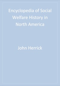 Cover image: Encyclopedia of Social Welfare History in North America 1st edition 9780761925842
