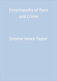 Cover image: Encyclopedia of Race and Crime 1st edition 9781412950855