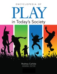 Cover image: Encyclopedia of Play in Today′s Society 1st edition 9781412966702