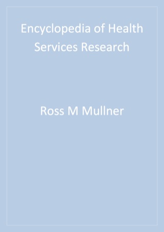 Cover image: Encyclopedia of Health Services Research 1st edition 9781412951791