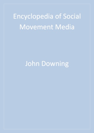 Cover image: Encyclopedia of Social Movement Media 1st edition 9780761926887