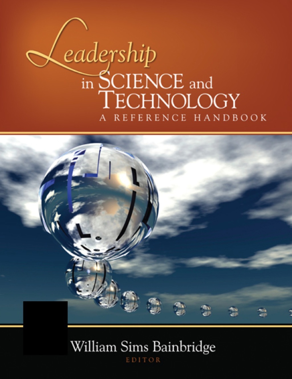 Leadership in Science and Technology: A Reference Handbook 1st Edition